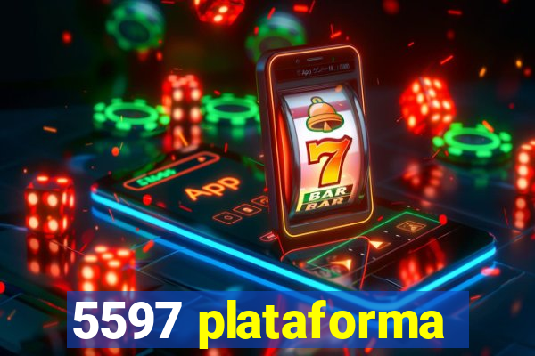 5597 plataforma